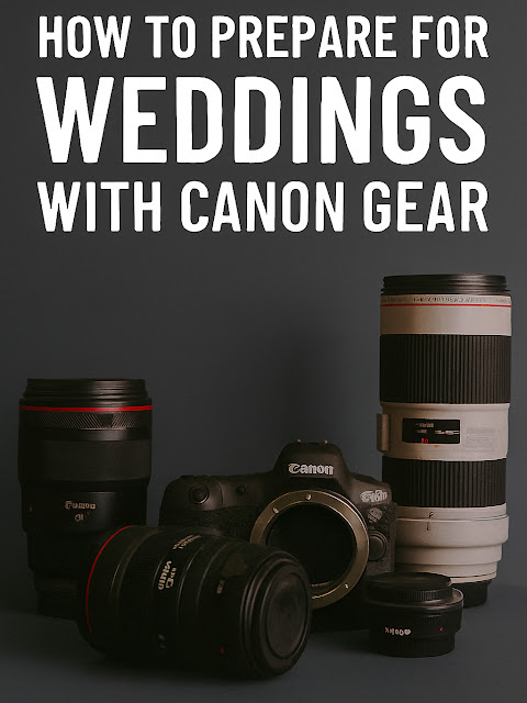 Preparing for Weddings with Canon Gear